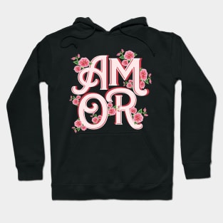 Mexican flowers design AMOR a la mexicana pink banner calligraphy decoration Hoodie